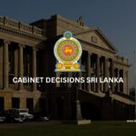 Cabinet Decisions Sri Lanka