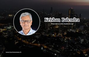 Krishan Balendra , Chairman at John Keells Group - BusinessNews.LK