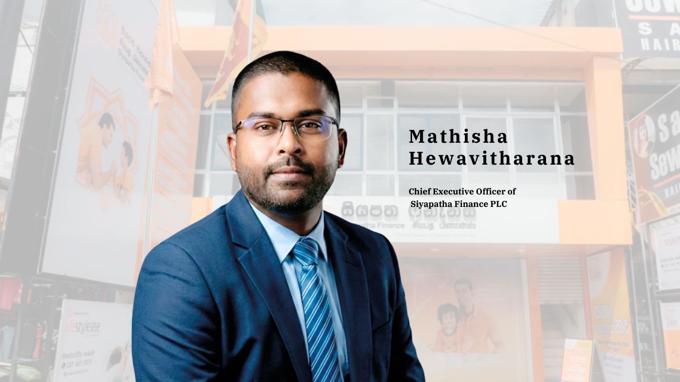 Yasith Mathisha Siyapatha Finance appoints Mathisha Hewavitharana as CEO from January ...