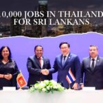 Thailand Sets Initial Target of 10,000 Sri Lankan Workers