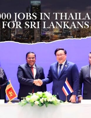 Thailand Sets Initial Target of 10,000 Sri Lankan Workers